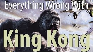 Everything Wrong With King Kong 2005 In 10 Minutes Or Less [upl. by Griggs247]