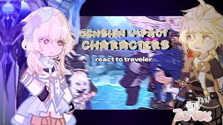 Genshin Impact Characters react to traveler 12  Some Angst  ZeYev [upl. by Sirtemed]