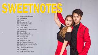 🇵🇭2024 Sweetnotes Live💖Sweetnotes Best Hits  Sweetnotes Playlist  Maging Sino Ka ManNosi Balasi [upl. by Piper]