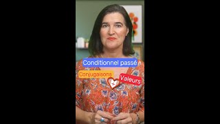 Le conditionnel passé  formation  valeurs 😉 LearnFrench SpeakFrench Francophile FLE [upl. by Elia]