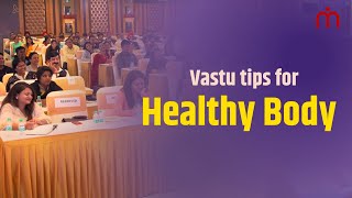 Vastu Tips for Healthy Body  अच्छे स्वास्थ्य के लिए टिप्स । Vastushashtri Khushdeep Bansal [upl. by Antony]