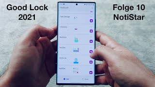 Good Lock 2021 Folge 10  NotiStar Android 11 One UI 31deutsch [upl. by Kristofer]