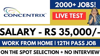 Concentrix Hiring  Live Test Answer  Work From Home  12th Pass  4 LPA  Online Job  Jobs [upl. by Nalyk]