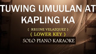 TUWING UMUULAN AT KAPILING KA  REGINE V   LOWER KEY COVERCY [upl. by Cirala]