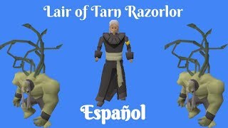 OSRS Lair of Tarn Razorlor MiniQuest Español [upl. by Llirrem]