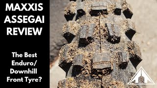 MAXXIS ASSEGAI REVIEW  The Best EnduroDownhill Front Tire [upl. by Orimar530]