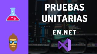 Introducción a Pruebas Unitarias en C y NET Core  Unit Testing desde Cero [upl. by Kendra]