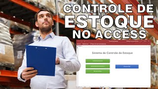 Criando um Controle de Estoque no Access [upl. by Thomey]