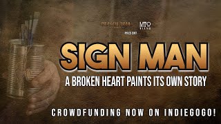 Sign Man Indiegogo Pitch Video [upl. by Annaej]