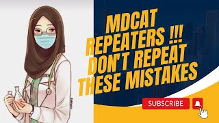 MDCAT Improvers Dont Repeat these mistakes to secure Admission this Year [upl. by Binah]