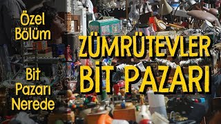 Zümrütevler Bit Pazarına Gittik  Bit Pazarı Nerede [upl. by Garland]