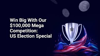 Join Our 100000 Mega Competition US Election Special  Get Cashback and a 100 Deposit Bonus [upl. by Liryc]