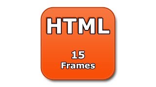 HTML Tutorial  15  Frames [upl. by Inar815]