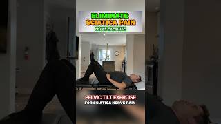 Pain Relief From Sciatica  PELVIC TILT EXERCISE chiropractic sciatica painrelief shorts [upl. by Harifaz]