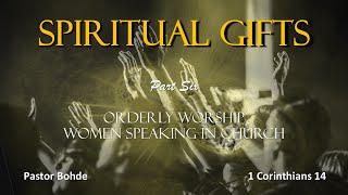 Spiritual Gifts Part 6  Pastor Ron Bohde [upl. by Starinsky]