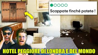 SOPRAVVIVERE per 24H NELLHOTEL PEGGIORE DI LONDRA e DEL MONDO  ABBIAMO RISCHIATO QUALCHE MALATTIA [upl. by Allevon]