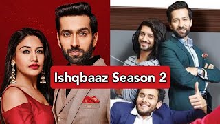 Ishqbaaz Season 2 Coming Soon Nakuul Mehta Surbhi Chandna Kunal Jaisingh Shrenu Parikh [upl. by Mahseh674]