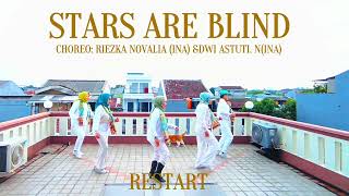 STARS ARE BLIND CHOREO RIEZKA NOVALIA INA DWI ASTUTI NINGSIH INA DEMO RLD PONJAGUNG [upl. by Christina]