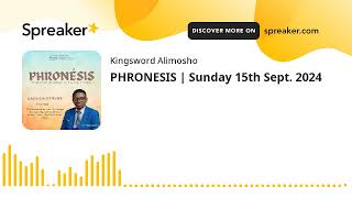 PHRONESIS  Sunday 15th Sept 2024 [upl. by Savannah914]