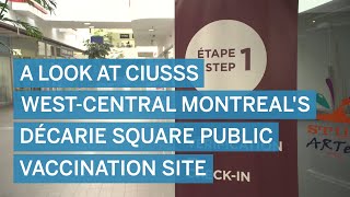 A look at CIUSSS WestCentral Montreals Décarie Square public vaccination site [upl. by Ativak]