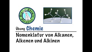 Übung Chemie – Nomenklatur von Alkanen Alkenen und Alkinen [upl. by Leakcim]