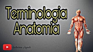 TERMINOLOGIA ANATOMICA BÁSICA [upl. by Linzy831]