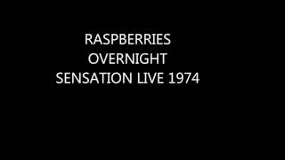 RASPBERRIES OVERNIGHT SENSATION LIVE 1974 [upl. by Enelrahs183]