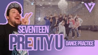 Mikey Reacts to SEVENTEEN Pretty U Dance Practice [upl. by Radnaxela]