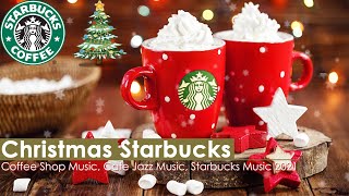 Christmas Coffee Shop Music  Starbucks Christmas Music Christmas Songs and Carols Instrumental [upl. by Ihsorih724]