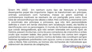 ENEM PPL 2022  SÉCULOS XX e XXI  Em nenhum outro tipo de literatura a fantasia desempenha [upl. by Ehcadroj]