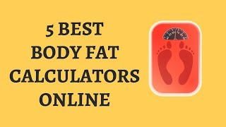 5 Body Fat Calculators Online  Calculate Body Fat Percentage Online [upl. by Culbert293]