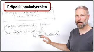 Deutsch lernen  Präpositionaladverbien  Pronominaladverbien [upl. by Tennies480]