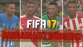 TOP 20 BARGAIN LEFT WINGERS  FIFA 17 Career Mode [upl. by Rodrique]