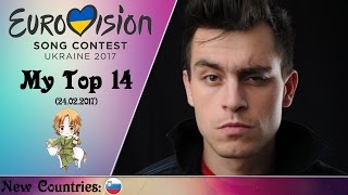 Eurovision 2017  My Top 14 So Far With Ratings [upl. by Ihcekn724]