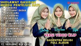 SHOLAWAT QASIDAH MERDU quotWAHDANASHOLAWAT BADARYASIRLANAquot GASENTRA RELIGI FULL ALBUM VIDEO KLIP [upl. by Yllut195]