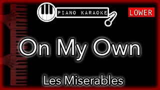 On My Own LOWER 3  Les Miserables  Piano Karaoke Instrumental [upl. by Terry]