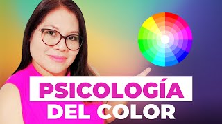 PSICOLOGÍA del COLOR ¿Qué transmiten los colores Descúbrelo [upl. by Janetta]