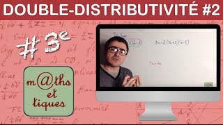 Développer en utilisant la double distributivité 2  Troisième [upl. by Tifanie906]