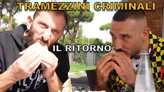 Tramezzini criminali IL RITORNO [upl. by Eedrahc]