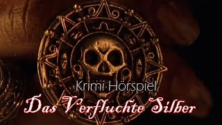 Das Verfluchte Silber  Krimi Hörspiel [upl. by Ajnat728]