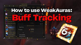 How to use WeakAuras  Buff Tracking [upl. by Aisor]