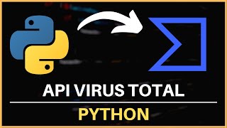 🟡 Cómo Usar la API de VIRUSTOTAL  Automatizar ANÁLISIS DE MALWARE con PYTHON 🐍 [upl. by Flanders]