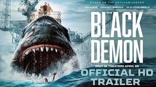 THE BLACK DEMON I Official HD Trailer l Josh Lucas Fernanda Urrejola Julio Cedillo I Theaters 428 [upl. by Moia]