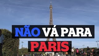 O QUE NÃO TE CONTAM SOBRE PARIS [upl. by Atnuahs]