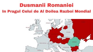 Ce Tari Au Fost Dusmanii Romaniei In Pragul Celui de Al Doilea Razboi Mondial [upl. by Leumek44]