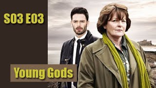 Vera S03E03  Young Gods  full episode [upl. by Riki12]