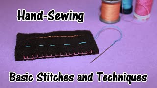 HandSewing  Basic Stitches and Techniques [upl. by Laerdna]