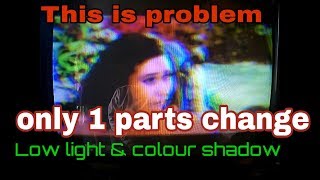 Low lightamp negative colour shadow  picture problem [upl. by Hanaj530]