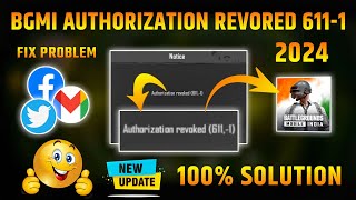 PUBG AUTHORIZATION REVOKED 6111 PROBLEM  HOW TO FIX AUTHORIZATION ERROR IN BGMI  100 SOLUTION [upl. by Arne841]