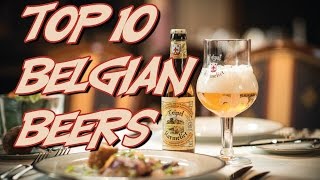 Top 10 Belgian Beers [upl. by Carnes]